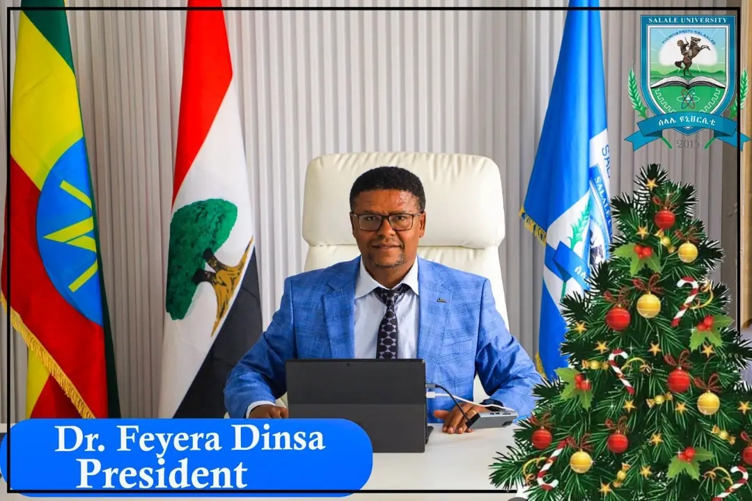 Dear Members of the Salale University Community, Local, National, and International Partners, Friends, and Family.